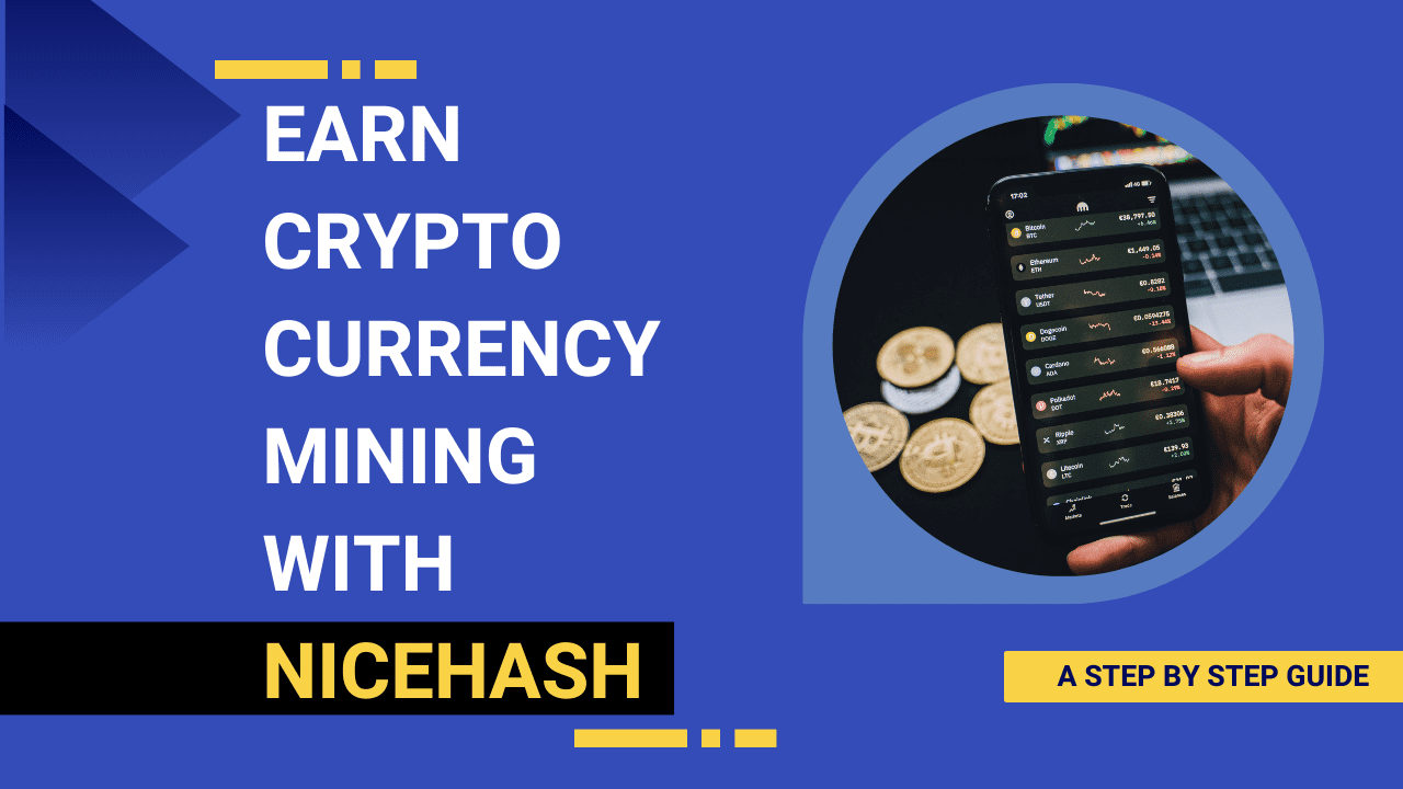 How to Earn Cryptocurrency Mining with NiceHash: A Comprehensive Beginner's Guide