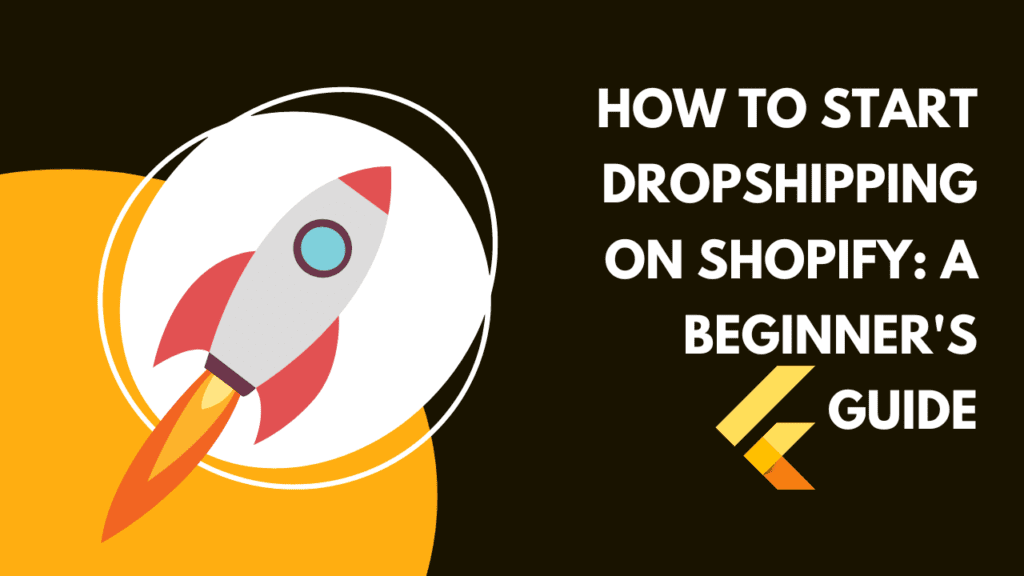 How to Start Dropshipping on Shopify A Beginner's Guide