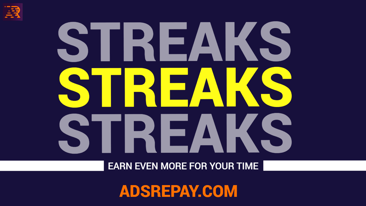 Increase Your Earnings with Adsrepay Ad Streaks