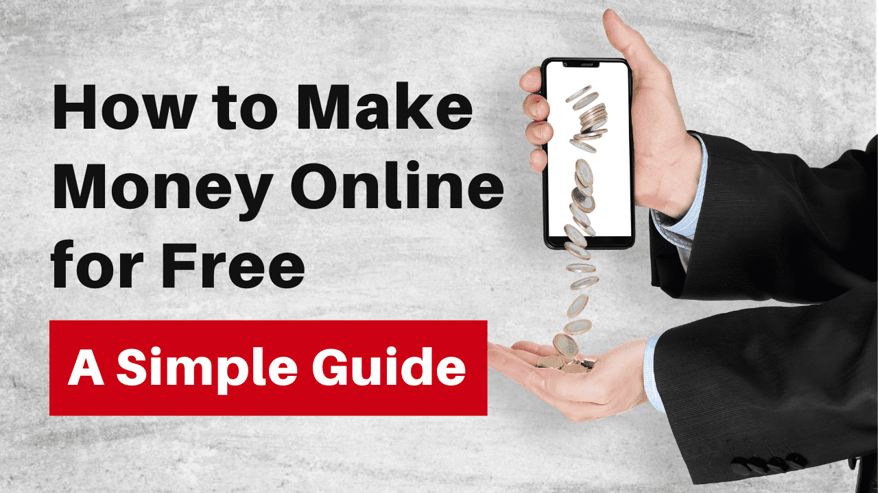 How to Make Money Online for Free A Simple Guide
